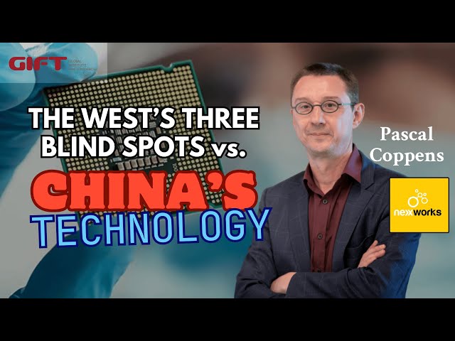 The West's Three Blind Spots when Dealing with China's Tech - Pascal Coppens, China Expert