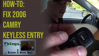 Fix Keyless Entry / Reprogram Key Fob (remote) for Toyota Camry (2006) (Door Control Receiver)
