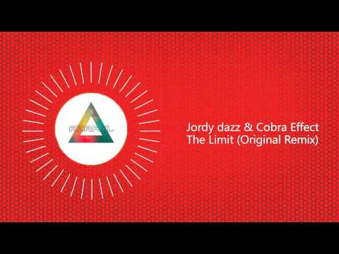 Jordy Dazz & Cobra Effect - The Limit (Original Remix)