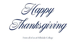Happy Thanksgiving, from all of us at Hillsdale College