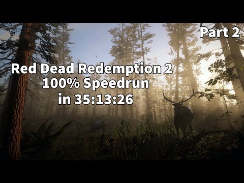 Red Dead Redemption 2 100% Speedrun in 35:13:26 PART 2