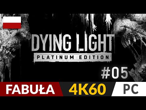 Dying Light PL 🌇 #5 - odc.5 🦠 Haracz |  Gameplay po polsku 4K