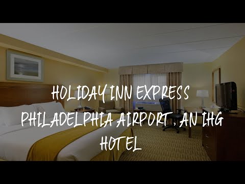 Holiday Inn Express Philadelphia Airport, an IHG Hotel Review - Essington , United States of America