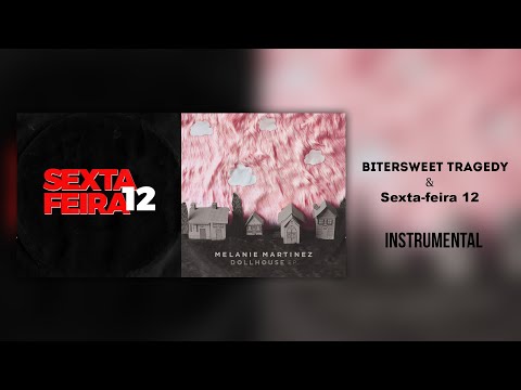Mashup Sexta-feira 12 & Bittersweet tragedy instrumental