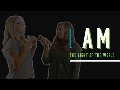 I AM the Light of the World (Teaching)