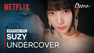 Download lagu SUZY (수지) - 'UNDERCOVER' MV | DOONA! | Netflix mp3