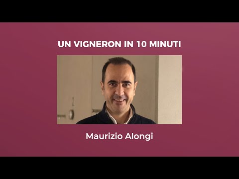 Un Vigneron in 10 Minuti - Maurizio Alongi