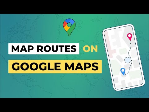 How to Map Your Custom Route with Google Maps | 3 Route Planning Methods