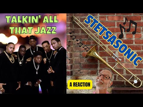 Stetsasonic  -  Talkin' All That Jazz  -  A Reaction