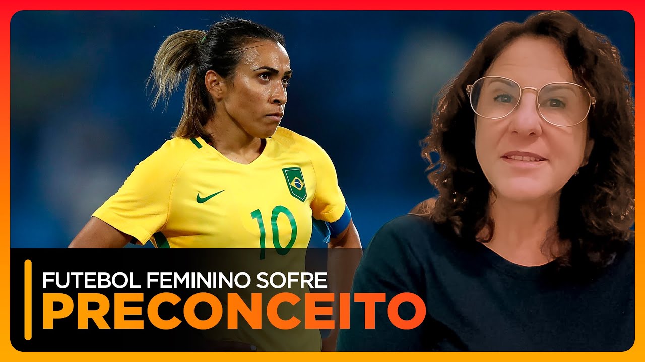 Futebol feminino sofre preconceito?