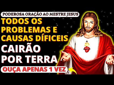 ✨PODEROSA ORAÇÃO AO MESTRE JESUS PARA RESOLVER PROBLEMAS E CAUSAS DIFÍCEIS, Quem Ouviu Resolveu Tudo