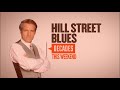 The Decades Binge Hill Street Blues