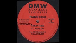 Piano Club "Everytime" Xtend Mix - Disco Magic UK 1994 Vinyl