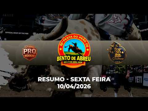 16ª FESTA DO PEÃO DE BENTO DE ABREU - RESUMO SEXTA FEIRA