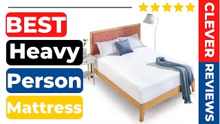 Best Mattress On Amazon For Heavy Person In 2022 π Best 5 Tested & Buying Guide