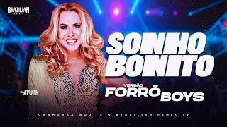 Joelma - Sonho Bonito - VERSÃO FORRÓ BOYS