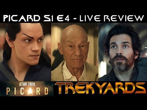Picard S1E4 - "Absolute Candor" LIVE Review and Discussion