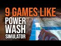 Chill Games Like Powerwash Simulator