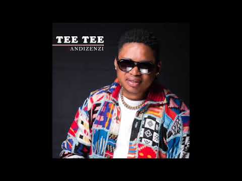 Tee Tee - Andizenzi (Official Audio)
