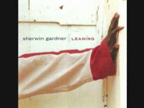 Sherwin Gardner - I Worship You