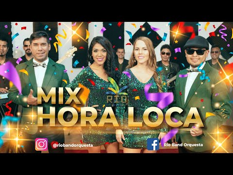 Mix Hora Loca - Rio Band  - Orquesta para Eventos en Lima -Show Virtual Perú