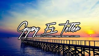 Download lagu GOYANG ES TELER - ALBERT TULUMANG x FAISAL RELOAD x VJ LOPPO mp3