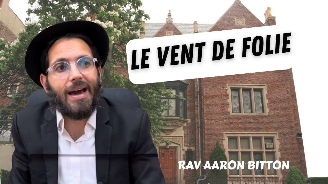 Tanya - Le vent de folie (N 87) Rav Aaron Bitton