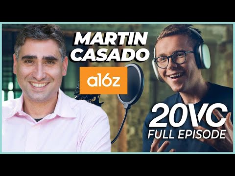 a16z GP Martin Casado: How I Went from Engineer to VC; Lessons from Chris Dixon | 20VC #956