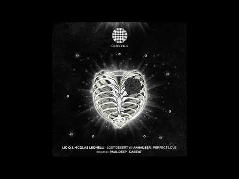 Lio Q & Nicolas Leonelli - Perfect Love (Paul Deep Remix) [Clubsonica Records]