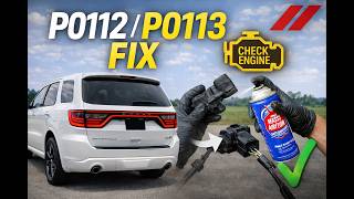 3 Ways to Diagnose Check Engine Codes P0112 & P0113 | Dodge Durango Air Intake Sensor FIX