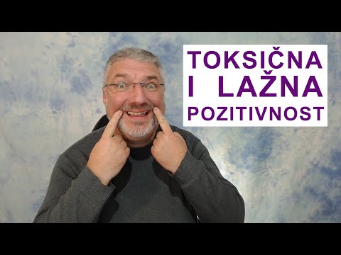 Toksična i lažna pozitivnost - ne dozvolite da vam govore "samo misli pozitivno"