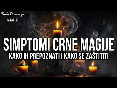Simptomi crne magije: Kako ih prepoznati i kako se zaštititi