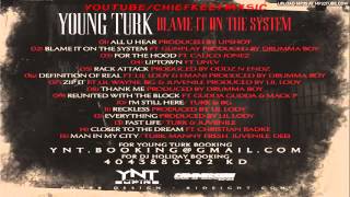 Turk - Fast Life Feat. Juvenile & B.G. (Blame It On The System)
