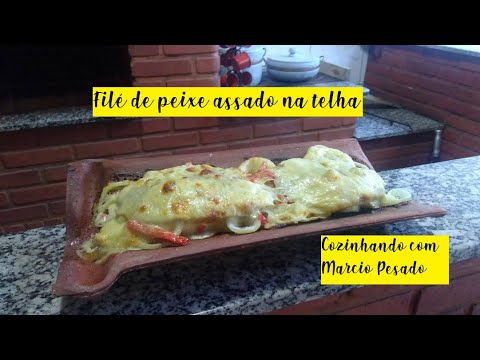 COMO FAZER FILÉ DE PEIXE ASSADO NA TELHA FÁCIL E RÁPIDO - Cozinhando com Marcio Pesado