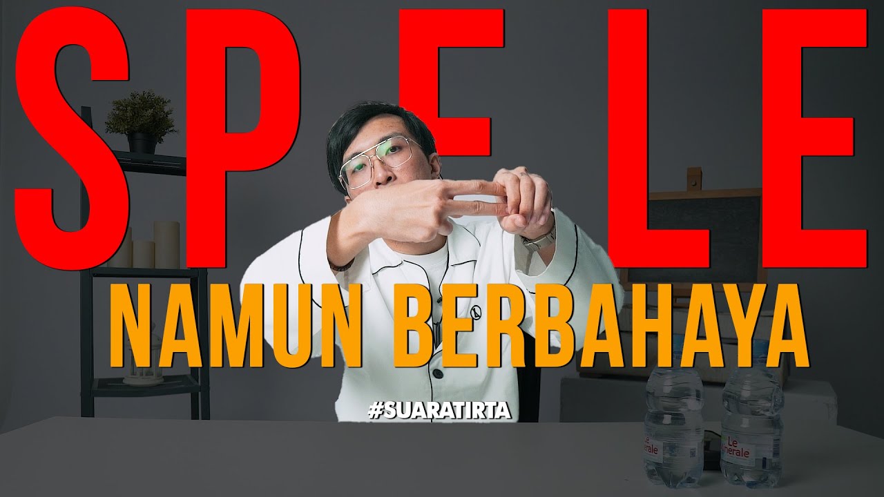#suaratirta: SPELE NAMUN BERBAHAYA DAN MENGANCAM NYAWA
