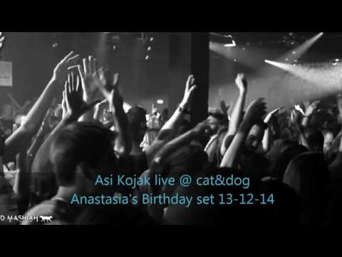 Asi Kojak live @ cat&dog Anastasia's Birthday set 13 12 14