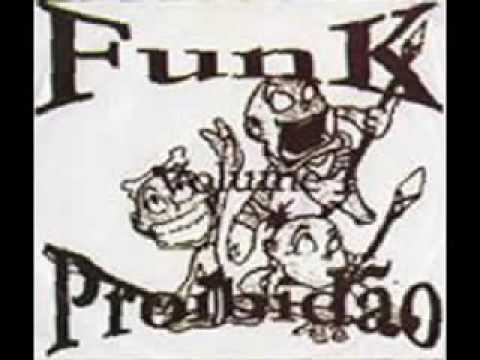 RARIDADE DO FUNK PROIBIDAO