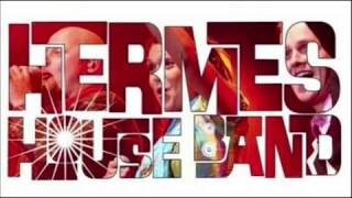 Hermes House Band Can&#39;t take my eyes of you