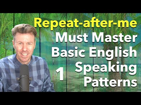 Must Master English Patterns - Repeat After Me