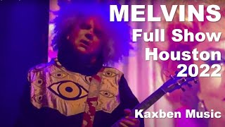 MELVINS Live 2022 [Full Show] at Houston House of Blues HD
