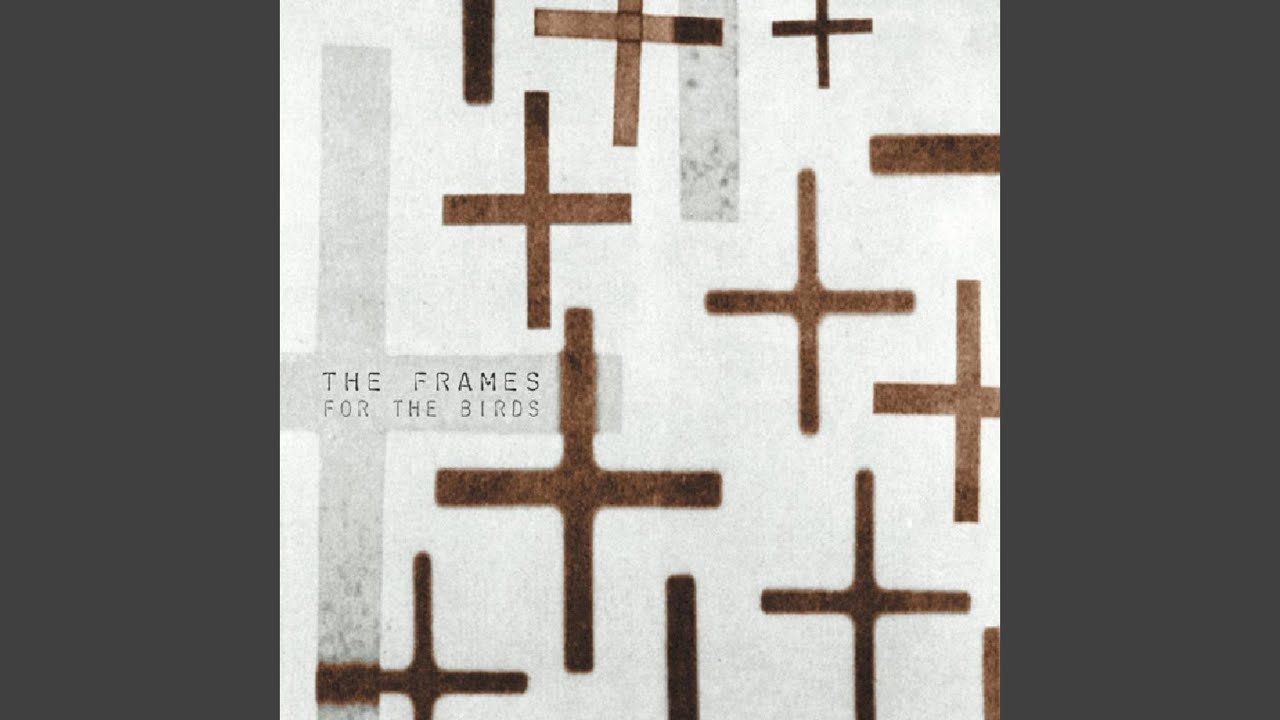 The Frames - Fighting on the Stairs