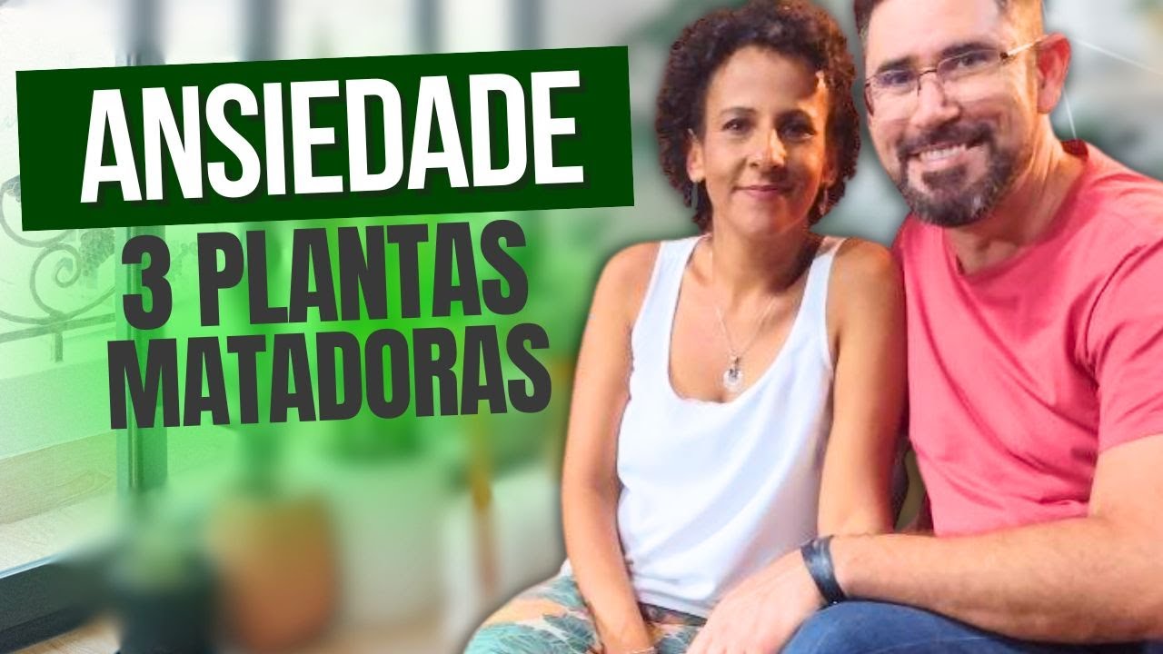 3 PLANTAS MATADORAS PARA COMBATER A ANSIEDADE