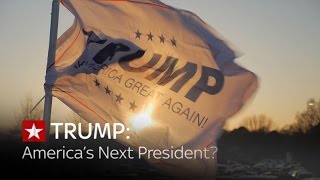 Trump: America's Next President?