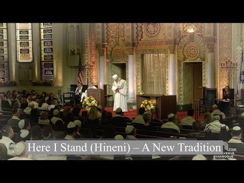 Here I Stand (Hineni) – A New Tradition