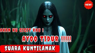 Download lagu Suara Hantu Seram‼️Suara Hantu Kuntilanak Cari Anak Kecil Yang Menangis Terus - SUARA HANTU SERAM mp3