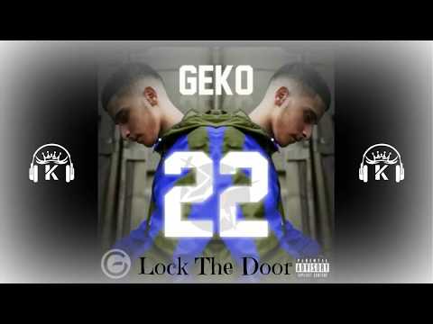 Geko - Lock The Door | @KMusic323