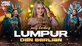 Download lagu DJ LUMPUR DAN BERLIAN X MELODY SAFITRI PUTRO VIRAL TIKTOK ll ZAM AUDIO LUMAJANG FT VNZGNK mp3