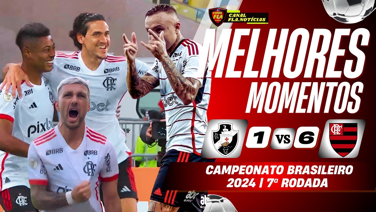 FLAMENGO HUMILHA VASCO E METE UMA GOLEADA DE 6-1 MELHORES MOMENTOS