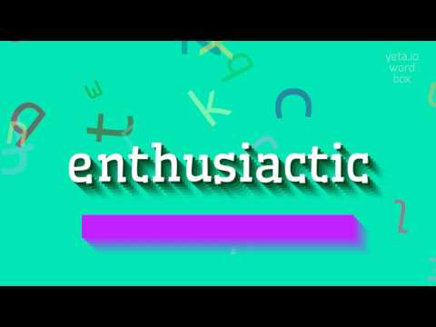 HOW TO PRONOUNCE ENTHUSIACTIC? #enthusiactic