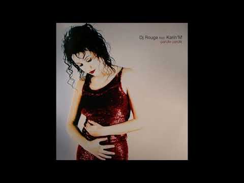 DJ Rouge featuring Karin M  ‎– Parole Parole (Monta & Rossini Floor Extended Mix)